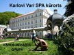 Presentations 'Karlovi Vari SPA kūrorts', 1.