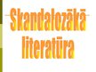 Presentations 'Skandalozā literatūra 20.gadsimtā', 2.