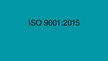 Presentations 'Pārskats par ISO 9001:2015', 1.