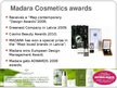 Presentations 'Strategic Management SIA "Madara Cosmetics"', 5.