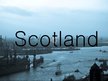 Presentations 'Scotland', 1.