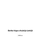 Summaries, Notes 'Darba tirgus situācija Latvijā', 6.