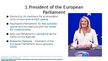 Presentations 'The European Parliament', 6.