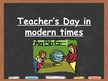 Presentations 'Nacional Teacher's Day', 6.