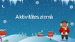 Presentations 'Aktivitātes ziemā pirmsskolai', 1.