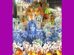 Presentations 'Brazīlijas Rio karnevāls', 6.