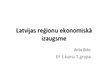 Presentations 'Latvijas reģionu ekonomiskā izaugsme', 1.