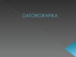 Presentations 'Datorgrafika', 1.