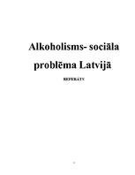 Research Papers 'Alkoholisms - sociāla problēma Latvijā', 1.