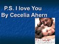 Presentations 'Cecelia Ahern "P.S. I Love You"', 1.
