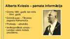 Presentations 'Alberts Kviesis - Latvijas prezidents', 3.