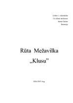 Essays 'Rūta Mežavilka "Klusu"', 1.