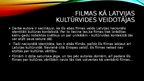 Presentations 'Nacionālās identitātes atspoguļojums filmās «Limuzīns Jāņu nakts krāsā» un «Rūdo', 13.