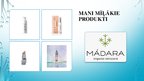 Presentations 'Par uzņēmumu MADARA Cosmetics, AS', 11.