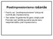 Presentations 'Postimpresionisms', 2.