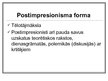 Presentations 'Postimpresionisms', 5.