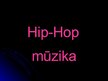 Presentations 'Hiphopa mūzika', 1.