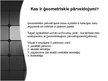 Presentations 'Ģeometriskie pārveidojumi ikdienā', 2.