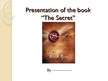 Presentations 'Presentation of the Book "The Secret"', 1.