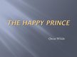 Presentations 'Oscar Wilde "The Happy Prince"', 1.