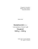 Research Papers 'Bezdarba problēmas raksturojums Latvijā un Daugavpilī 2000.-2005.gadā', 1.