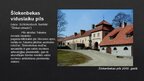 Presentations 'Šlokenbekas viduslaiku pils (vēsture, ēkas uzbūve, restaurācija)', 2.