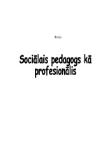 Essays 'Sociālais pedagogs kā profesionālis', 1.