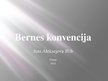 Presentations 'Bernes konvencija', 1.