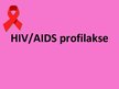 Presentations 'HIV/AIDS profilakse', 1.