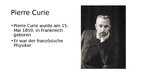 Presentations 'Marie Skłodowska-Curie und Pierre Curie', 4.