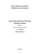 Research Papers 'Oskara Figala O'Flahertija Villa Vailda biogrāfija un daiļrade', 1.
