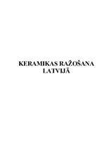 Summaries, Notes 'Keramikas ražošana Latvijā', 1.