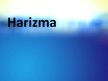Presentations 'Harizma', 1.