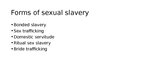 Presentations 'Sexual Slavery in India', 5.