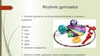 Presentations 'Rhythmic Gymnastics', 2.