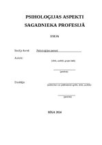 Essays 'PSIHOLOĢIJAS ASPEKTI SAGADNIEKA PROFESIJĀ', 1.