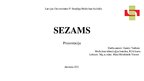 Presentations 'Sezams', 1.