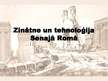 Presentations 'Zinātne un tehnoloģijas Senajā Romā', 1.
