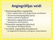 Presentations 'Angiogrāfija', 8.
