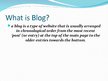 Presentations 'Blog and Blogging', 3.