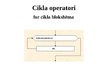 Presentations 'C++ Cikla operatori', 9.