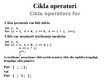 Presentations 'C++ Cikla operatori', 12.