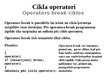 Presentations 'C++ Cikla operatori', 13.