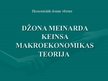 Presentations 'Džona Meinarda Keinsa makroekonomikas teorija', 1.