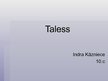 Presentations 'Taless', 1.