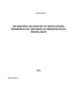 Research Papers 'Mūsdienīgs skatījums uz dzīvesveida modifikāciju arteriālas hipertensijas profil', 1.