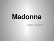 Presentations 'Madonna', 1.