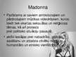 Presentations 'Madonna', 3.