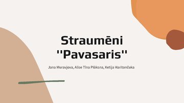 Research Papers '''Straumēni'' pavasaris', 1.