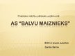 Presentations 'Prakses atskaite a/s "Balvu maiznieks"', 1.
